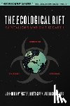 Foster, John Bellamy, Clark, Brett, York, Richard - The Ecological Rift