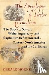 Horne, Gerald - The Apocalypse of Settler Colonialism