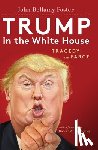 Foster, John Bellamy - Trump in the White House
