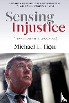 Tigar, Michael E. - Sensing Injustice