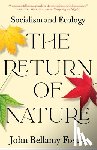 Foster, John Bellamy - The Return of Nature