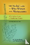Storl, Wolf D. - The Herbal Lore of Wise Women and Wortcunners
