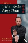 Belonoha, Wayne - An Approach to Ip Man Style Wing Chun