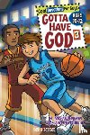 Brewer, Michael - Gotta Have God Volume 3: Cool Devotions for Guys Ages 10-12