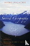 Pogacnik, Marko - Sacred Geography