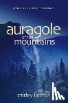 Latessa, Shirley - Auragole of the Mountains (Book One)