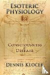 Klocek, Dennis - Esoteric Physiology