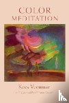 Veenman, Kees - Color Meditation