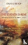 Bishop, Orland - The Seventh Shrine