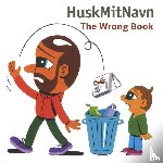 Huskmitnavn - The Wrong Book