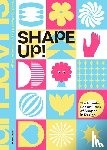  - Shape Up!