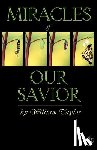 Taylor, William M. - Miracles Of Our Savior