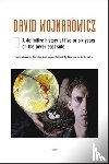  - David Wojnarowicz
