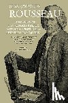 Rousseau, Jean-Jacques - The Reveries of the Solitary Walker, Botanical Writings, and Letter to Franquieres