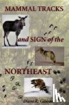 Gibbons, Diane K. - Mammal Tracks and Sign of the Northeast