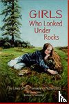 Atkins, Jeannine - Girls Who Looked Under Rocks