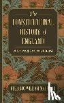 Maitland, Frederic William - The Constitutional History of England