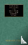 Coke, Edward - The Fourth Part of the Institutes of the Laws of England; Concerning the Jurisdiction of Courts