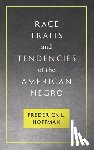 Hoffman, Frederick L. - Race Traits and Tendencies of the American Negro [1896]