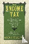 Seligman, Edwin Robert Anderson - The Income Tax