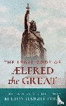  - The Legal Code of Alfred the Great [1893]
