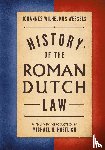 Wessels, J W, Wessels, Johannes Wilhelmus - History of the Roman-Dutch Law