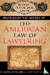 Hoeflich, Michael H - Sources of the History of the American Law of Lawyering