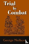 Neilson, George - Trial by Combat