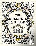 Jones, Richard, Sweeney-Lynch, Sharon - BEEKEEPERS BIBLE