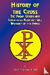Ward, Henry Dana, Tice, Paul - History of the Cross