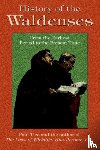 Tice, Paul - History of the Waldenses from the Earliest Period to the Present Time