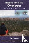 Overseer, The - Lessons from the Overseer