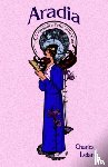 Leland, Charles G. - Aradia