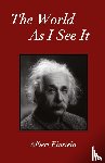 Einstein, Albert - The World As I See It