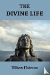 Hotema, Hilton - The Divine Life