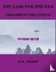 Jessup, M K - The Case for the UFO