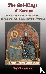 Montgomery, Hugh - The God-Kings of Europe