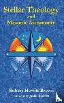Brown, Robert Hewitt - Stellar Theology and Masonic Astronomy