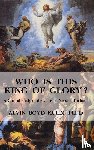 Kuhn, Alvin Boyd - Who is This King of Glory?