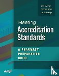 Uselton, John P., Kienle, Patricia C., Murdaugh, Lee B. - Meeting Accreditation Standards