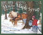 Reynolds, Cynthia Furlong - M Is for Maple Syrup: A Vermont Alphabet