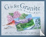Harris, Marie - G Is for Granite: A New Hampshire Alphabet