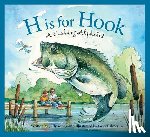 Young, Judy - H Is for Hook: A Fishing Alphabet