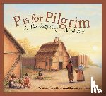 Crane, Carol - P Is for Pilgrim: A Thanksgiving Alphabet