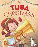 Wilbur, Helen L. - A Tuba Christmas