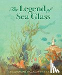 Noble, Trinka Hakes - Legend of Sea Glass