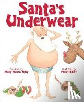 Figley, Marty Rhodes - Santa's Underwear