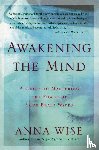 Wise, Anna - Awakening the Mind