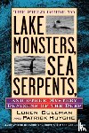 Coleman, Loren, Huyghe, Patrick - The Field Guide to Lake Monsters, Sea Serpents