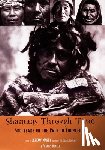 Narby, Jeremy - Shamans Through Time